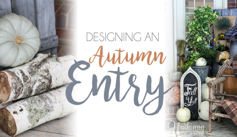 Designing an Autumn Entry